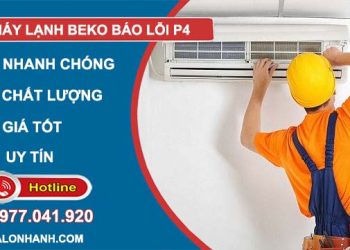 nguyên nhân máy lạnh beko báo lỗi p4