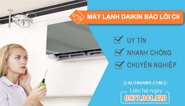 nguyên nhân máy lạnh daikin báo lỗi c9