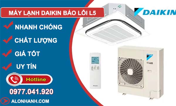 nguyên nhân máy lạnh daikin báo lỗi L5