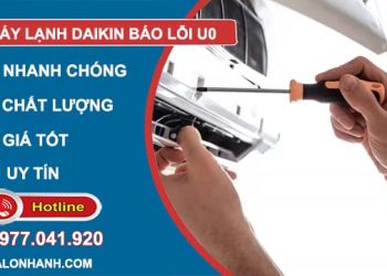 nguyên nhân máy lạnh daikin báo lỗi u0