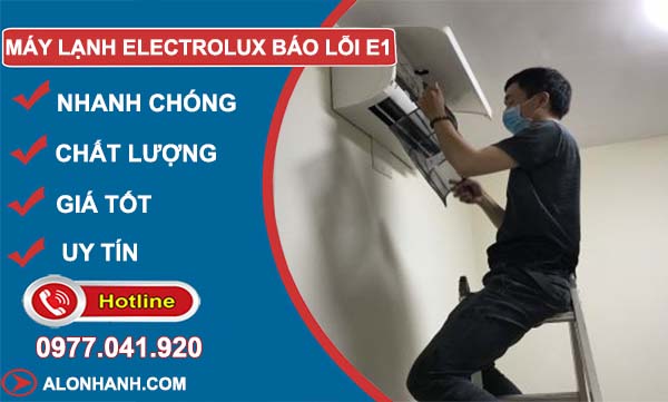 nguyên nhân máy lạnh electrolux báo lỗi e1