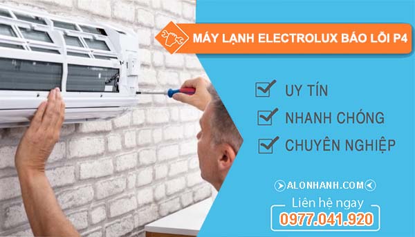 nguyên nhân máy lạnh electrolux báo lỗi p4