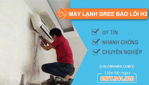 nguyên nhân máy lạnh gree báo lỗi h3