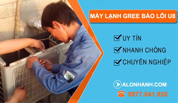 nguyên nhân máy lạnh gree báo lỗi u8