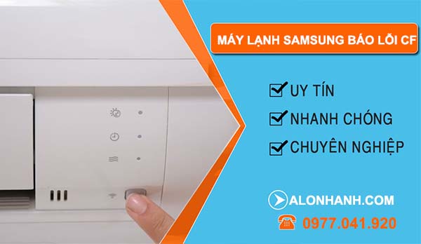 nguyên nhân máy lạnh samsung báo lỗi cf