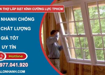 tuyển thợ lắp đặt kính cường lực tphcm chuyên nghiệp