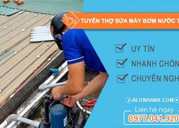 tuyển thợ sửa máy bơm nước tphcm