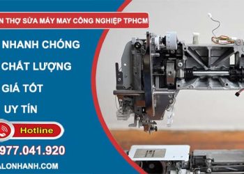tuyển thợ sửa máy may công nghiệp tphcm chuyên nghiệp
