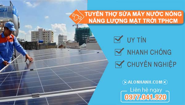 tuyển thợ sửa máy nước nóng năng lượng mặt trời tphcm