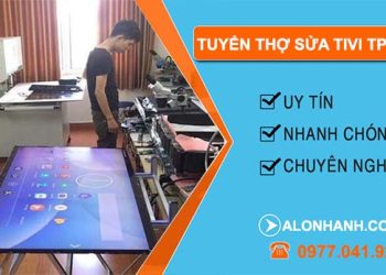 tuyển thợ sửa tivi tphcm chuyên nghiệp