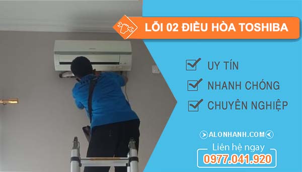 xử lý lỗi 02 điều hòa toshiba
