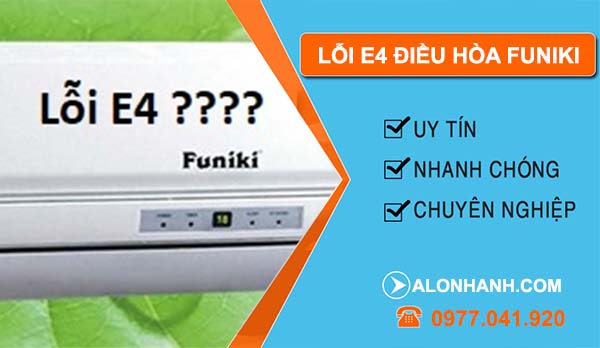 xử lý lỗi e4 điều hòa funiki