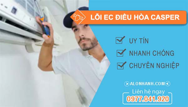 xử lý lỗi ec điều hòa casper