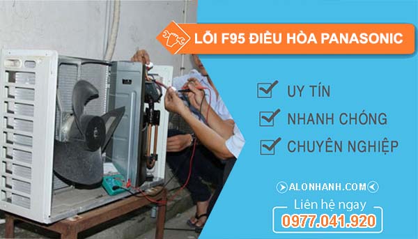 xử lý lỗi f95 điều hòa panasonic