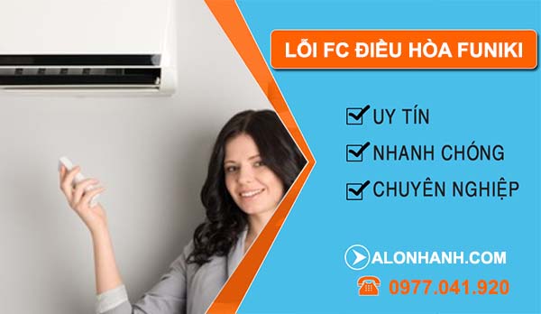 xử lý lỗi fc điều hòa funiki