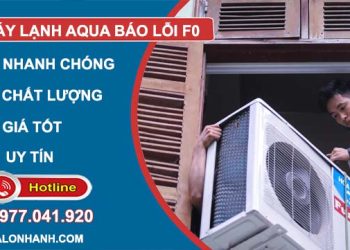 xử lý máy lạnh aqua báo lỗi f0