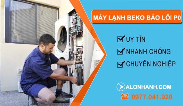 xứ lý máy lạnh belo báo lỗi P0