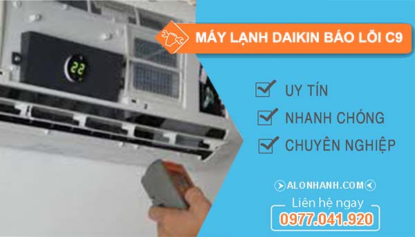 xử lý máy lạnh daikin báo lỗi c9