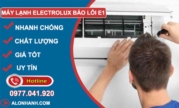 xử lý máy lạnh electrolux báo lỗi e1
