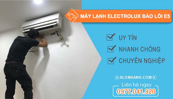xử lý máy lạnh electrolux báo lỗi e5