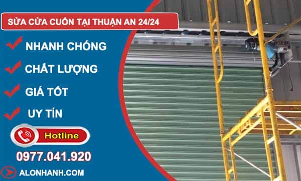 Thợ sửa cửa cuốn thuận an