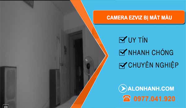 camera ezviz bị mất màu