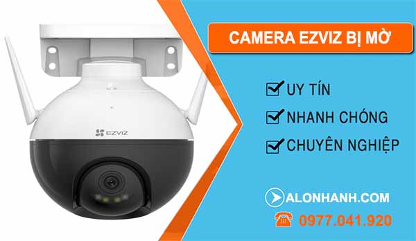 camera ezviz bị mờ