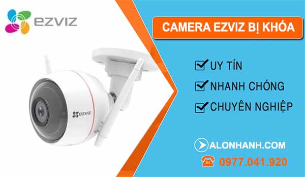 Nguyên nhân camera ezviz bị khóa