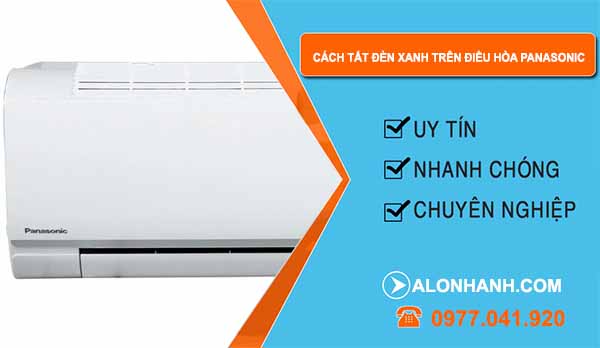 cách tắt đèn xanh trên điều hòa panasonic