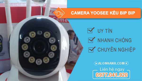 Camera Yoosee kêu bip bip