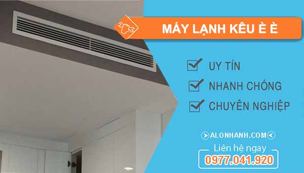 máy lạnh kêu è è