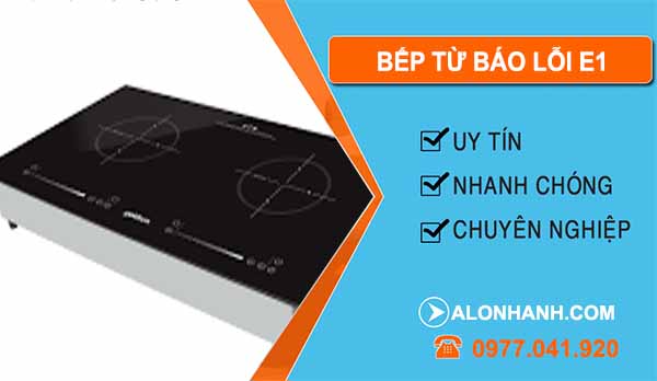 bếp từ báo lỗi e1