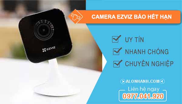 camera ezviz báo hết hạn