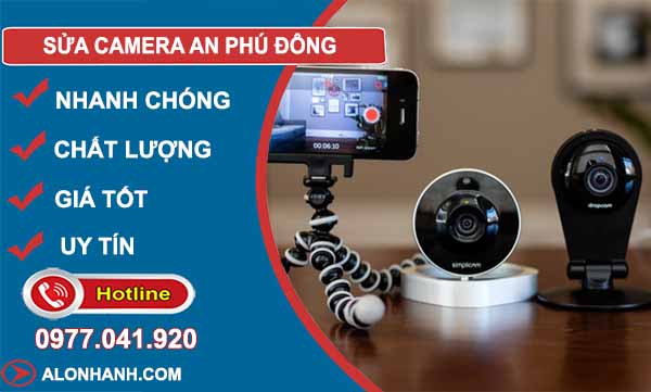 dịch vụ sửa camera an phú đông