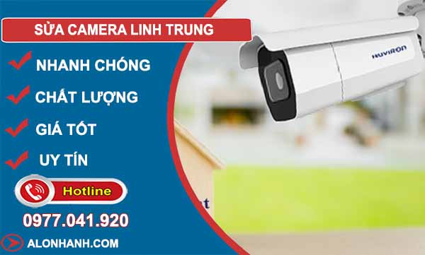 dịch vụ sửa camera linh trung