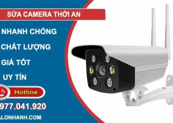 dịch vụ sửa camera thới an