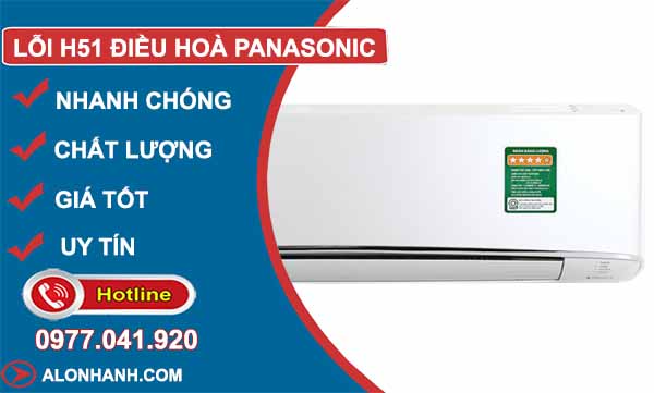 lỗi H51 điều hoà Panasonic
