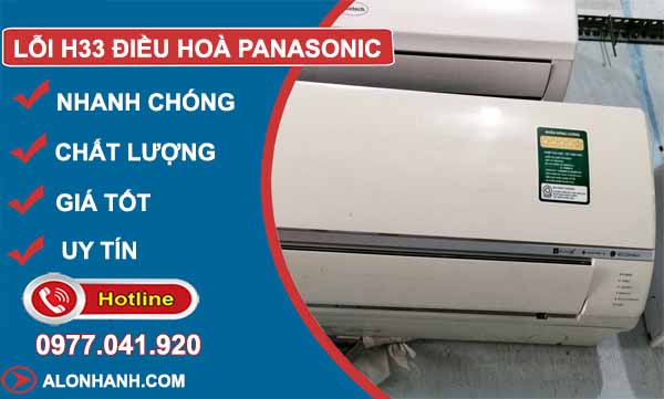 Nguyên nhân lỗi H33 điều hoà Panasonic