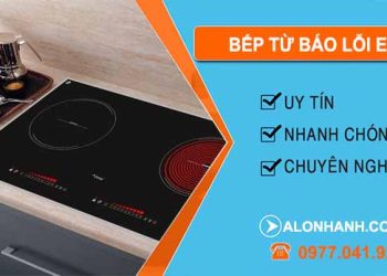 Nguyên nhân bếp từ báo lỗi e1