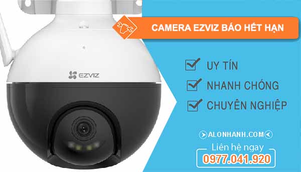 Nguyên nhân camera ezviz báo hết hạn