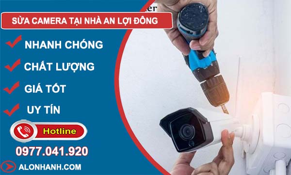 sửa camera an lợi đông