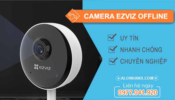 sửa camera ezviz offline