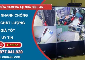 Sửa Camera Tại Nhà Bình An