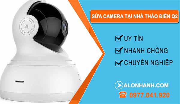 Sửa Camera Tại Thảo Điền