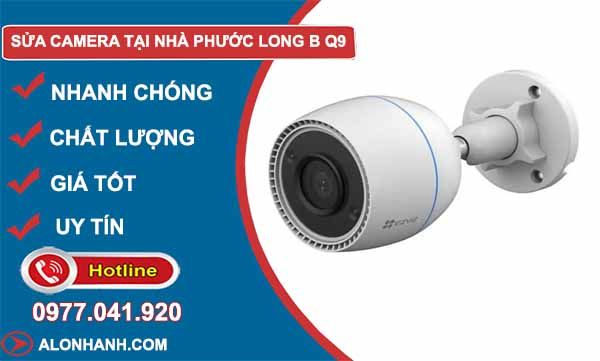 Sửa Camera Tăng Nhơn Phú B Q9