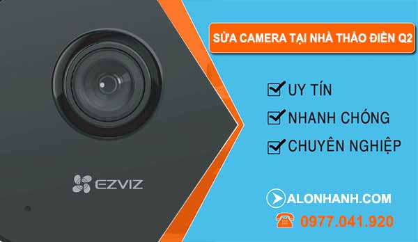 Sửa Camera Thảo Điền