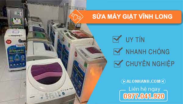 Sửa Máy Giặt Tại Nhà Vĩnh Long