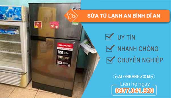 Sửa Tủ Lạnh An Bình Dĩ An