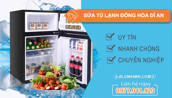Sửa Tủ Lạnh Đông Hòa Dĩ An