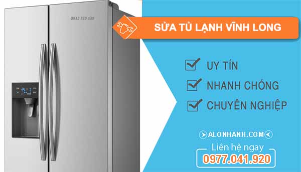 Sửa Tủ Lạnh Tại Vĩnh Long